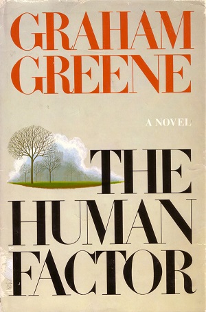 The Human Factor - Graham Greene